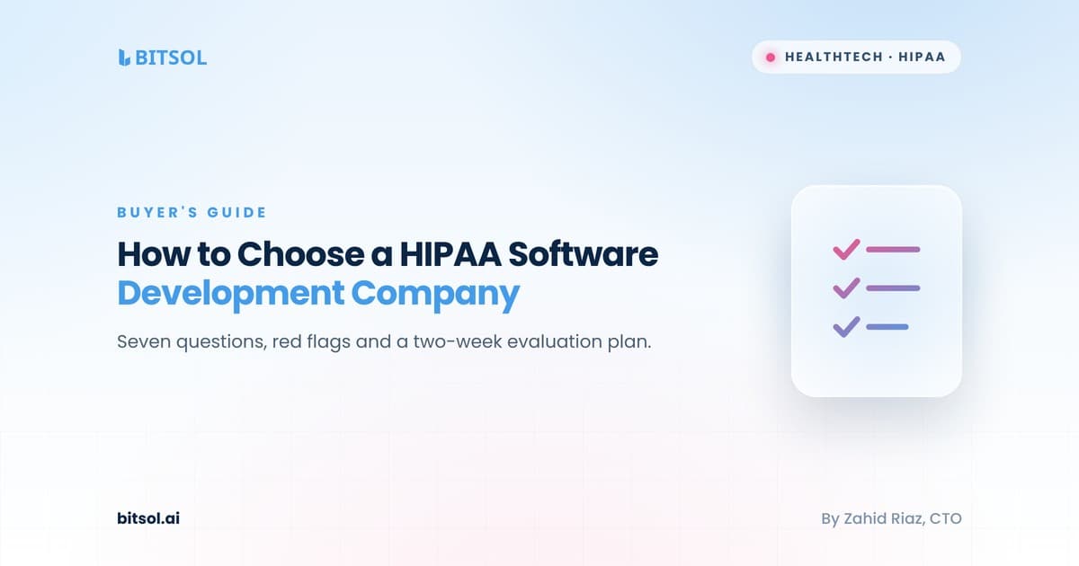 How to Choose a HIPAA-Compliant Software Development Company: 7 Questions to Ask